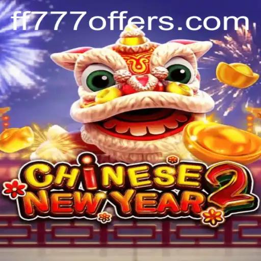 Discovering CHINESENEWYEAR2: The Enchanting Journey with FF777