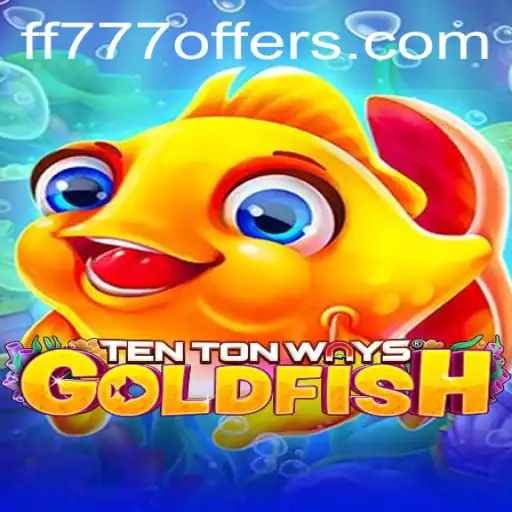 Dive into TenTonWaysGoldfish: A Fresh Gaming Adventure