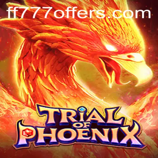Unveiling the Exciting World of TrialofPhoenix: A Journey into FF777